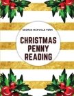 Christmas Penny Readings: Original Sketches for the Season By George Manville Fenn Cover Image