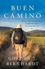 Buen Camino: What a Hike through Spain Taught Me about Investing and Life Cover Image