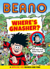 Beano Where's Gnasher?: A Barking Mad Search and Find Book By Beano Studios Cover Image