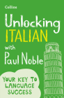 Unlocking Italian with Paul Noble By Paul Noble Cover Image