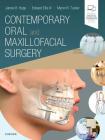 Contemporary Oral and Maxillofacial Surgery By James R. Hupp, Myron R. Tucker, Edward Ellis Cover Image
