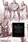 The Politics of Sensibility: Race, Gender and Commerce in the Sentimental Novel (Cambridge Studies in Romanticism #18) By Markman Ellis Cover Image