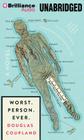Worst. Person. Ever. By Douglas Coupland Cover Image