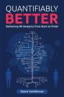 Quantifiably Better: Delivering Human Resource (HR) Analytics from Start to Finish Cover Image