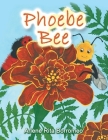 Phoebe Bee By Arlene Rita Borromeo Cover Image