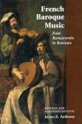 French Baroque Music from Beaujoyeulx to Rameau (Amadeus) Cover Image