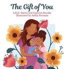 The Gift of You By S. R. D. Harris, Camryn Brooke, Aldila Permata (Illustrator) Cover Image
