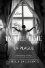 Love in the Time of Plague By Emily Isaacson Cover Image