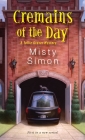 Cremains of the Day (A Tallie Graver Mystery #1) By Misty Simon Cover Image