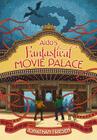 Aldo's Fantastical Movie Palace By Jonathan Friesen Cover Image