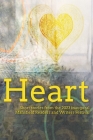 Heart: Short stories from the 2023 inaugural Mansfield Readers and Writers Festival By Mansfield Readers and Writers Inc (Compiled by) Cover Image