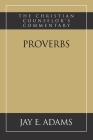 Proverbs By Jay E. Adams Cover Image