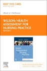 Health Assessment for Nursing Practice Elsevier eBook on Vitalsource (Retail Access Card) Cover Image