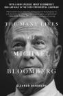 The Many Lives of Michael Bloomberg By Eleanor Randolph Cover Image