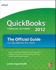QuickBooks 2012 the Official Guide (QuickBooks: The Official Guide) By Leslie Capachietti Cover Image