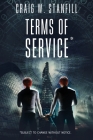 Terms of Service: Subject to change without notice By Craig W. Stanfill Cover Image