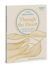 Through the Desert - Includes Six-Session Video Series: A Study on God’s Faithfulness (Mapping the Footsteps of God Series) By Lina AbuJamra Cover Image