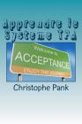 Apprendre le Systeme TPA: Une nouvelle approche pour parvenir a l'apaisement By Christophe Pank Cover Image