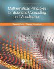 Mathematical Principles for Scientific Computing and Visualization Cover Image
