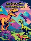 Aventuras Na Serra DOS Dinossauros Cover Image