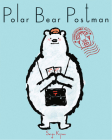 Polar Bear Postman By Seigo Kijima Cover Image