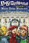 A to Z Mysteries Super Edition 3: White House White-Out By Ron Roy, John Steven Gurney (Illustrator) Cover Image