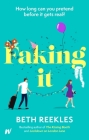 Faking It By Beth Reekles Cover Image