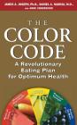 The Color Code: A Revolutionary Eating Plan for Optimum Health Cover Image