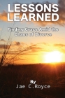 Lessons Learned: Finding Grace Amid the Chaos of Divorce By Jae C. Royce Cover Image