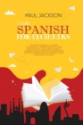 Learn Spanish For Beginner's: Spanish Phrases + Spanish Vocabulary Words Box Set! Over 2000 Spanish Language Words & Phrases for Everyday Conversati Cover Image
