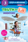 Truth Or Lie: Inventors! (Step into Reading) Cover Image