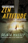 Zen Attitude (The Rei Shimura Series #2) By Sujata Massey Cover Image