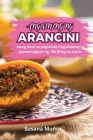 Ang Sining Ng Arancini By Susana Muñoz Cover Image
