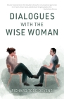 Dialogues with the Wise Woman Cover Image