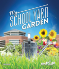 My School Yard Garden Cover Image
