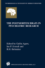 The Postmortem Brain in Psychiatric Research (Neurobiological Foundation of Aberrant Behaviors #4) By Galila Agam (Editor), Ian P. Everall (Editor), Robert Haim Belmaker (Editor) Cover Image