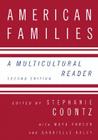 American Families: A Multicultural Reader By Stephanie Coontz (Editor) Cover Image