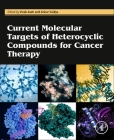 Current Molecular Targets of Heterocyclic Compounds for Cancer Therapy Cover Image