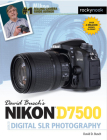 David Busch's Nikon D7500 Guide to Digital Slr Photography Cover Image