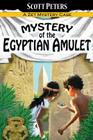 Mystery of the Egyptian Amulet: Adventure Books For Kids Age 9-12 (Kid Detective Zet #2) By Scott Peters Cover Image
