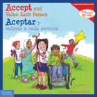 Accept and Value Each Person/Aceptar y valorar a cada persona (Learning to Get Along®) By Cheri J. Meiners, M.Ed., Meredith Johnson (Illustrator) Cover Image