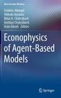 Econophysics of Agent-Based Models (New Economic Windows) Cover Image