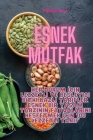 Esnek Mutfak By Fatma Avci Cover Image