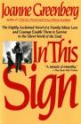 In This Sign: The Highly Acclaimed Novel of a Family Whose Love and Courage Enable Them to Survive in the Silent World of the Deaf Cover Image