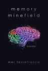 Memory Minefield By Mel Torrefranca Cover Image
