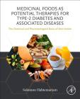 Medicinal Foods as Potential Therapies for Type-2 Diabetes and Associated Diseases: The Chemical and Pharmacological Basis of Their Action Cover Image