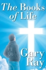 The Books of Life By Gary Ray Cover Image