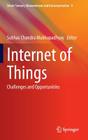 Internet of Things: Challenges and Opportunities (Smart Sensors #9) Cover Image