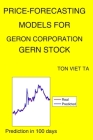 Price-Forecasting Models for Geron Corporation GERN Stock By Ton Viet Ta Cover Image