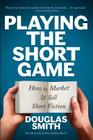 Playing the Short Game: How to Market and Sell Short Fiction Cover Image